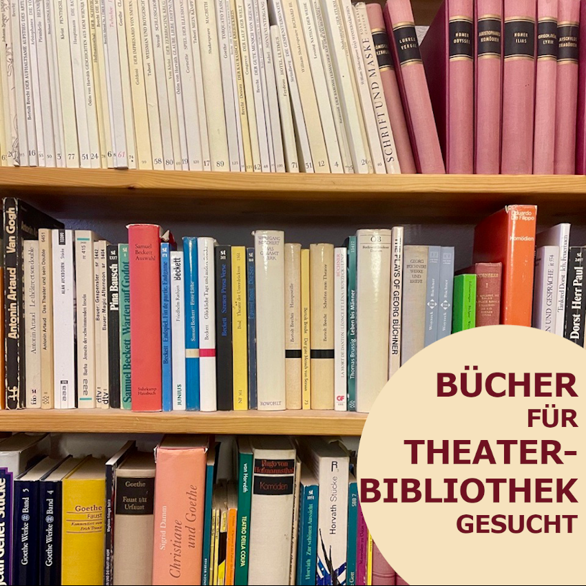 Bücher für Theaterbibliothek gesucht